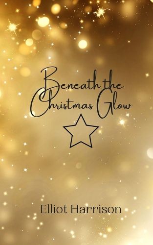 Cover image for Beneath the Christmas Glow