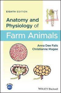 Cover image for Anatomy and Physiology of Farm Animals 8e