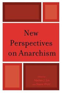 Cover image for New Perspectives on Anarchism