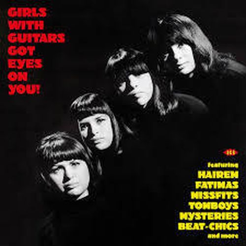 Cover image for Girls With Guitars Got Eyes On You! - Various Artists *** Orange Vinyl