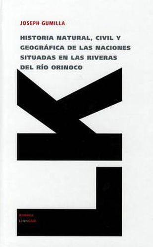 Cover image for Historia Natural: Civil y Geografica de las Naciones Situadas en las Riveras del Rio Orinoco
