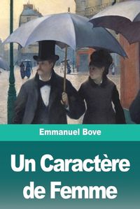 Cover image for Un Caractere de Femme