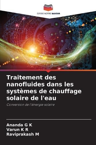 Cover image for Traitement des nanofluides dans les systemes de chauffage solaire de l'eau