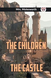 Cover image for The Children of the Castle