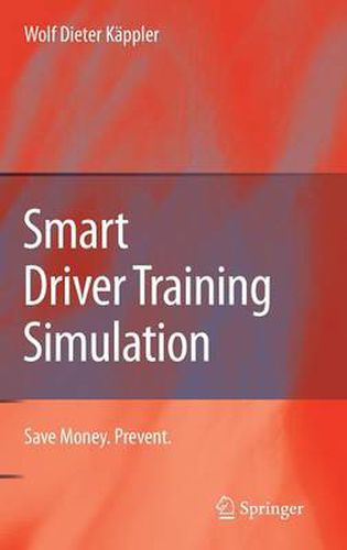 Cover image for Smart Driver Training Simulation: Save Money. Prevent.