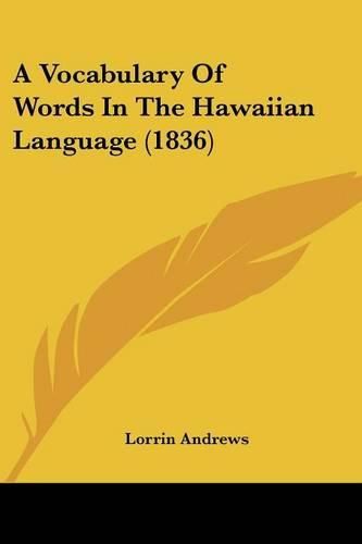 Cover image for A Vocabulary of Words in the Hawaiian Language (1836)