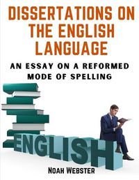 Cover image for Dissertations on the English Language