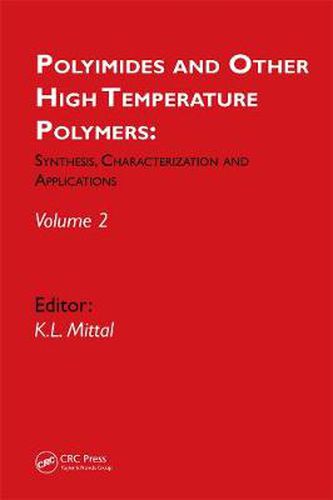 Cover image for Polyimides and Other High Temperature Polymers: Synthesis, Characterization and Applications, volume 2