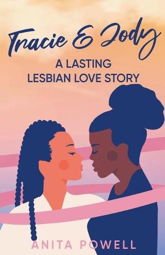 Cover image for Tracie and Jody - A Lasting Lesbian Love Story