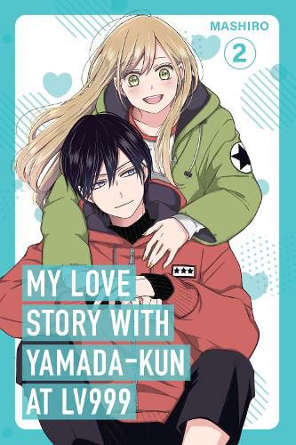 Cover image for My Love Story with Yamada-kun at Lv999 Volume 2