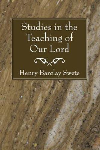 Studies in the Teaching of Our Lord