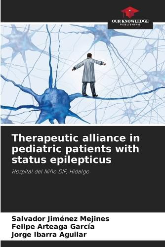 Cover image for Therapeutic alliance in pediatric patients with status epilepticus