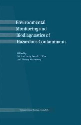 Cover image for Environmental Monitoring and Biodiagnostics of Hazardous Contaminants