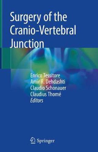 Cover image for Surgery of the Cranio-Vertebral Junction