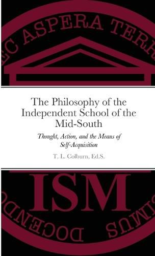 Cover image for The Philosophy of the Independent School of the Mid-South