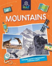 Cover image for Map Your Planet: Mountains