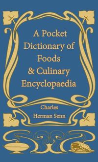 Cover image for Pocket Dictionary of Foods & Culinary Encyclopaedia