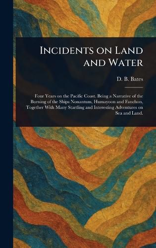 Cover image for Incidents on Land and Water