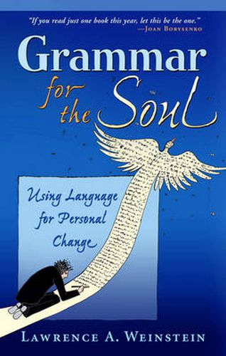 Cover image for Grammar for the Soul: Using Language for Personal Change