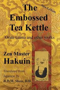 Cover image for The Embossed Tea Kettle: Orate Gama and other works.
