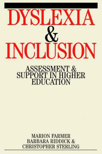 Cover image for Dyslexia and Inclusion: Assessment and Support in Higher Education