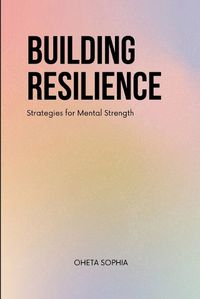 Cover image for Building Resilience