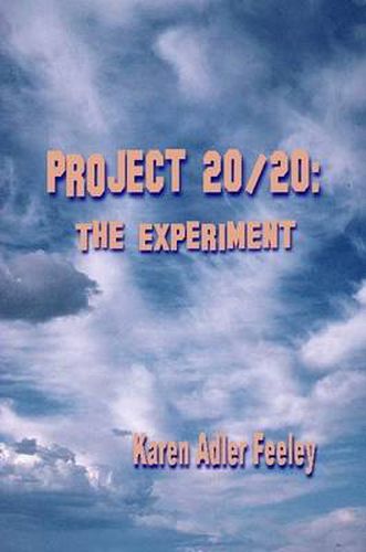 Cover image for Project 20/20: The Experiment