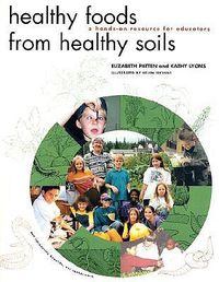 Cover image for Healthy Foods from Healthy Soils