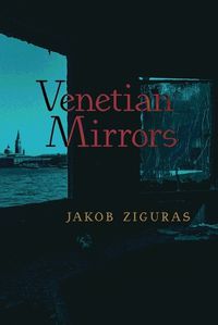 Cover image for Venetian Mirrors
