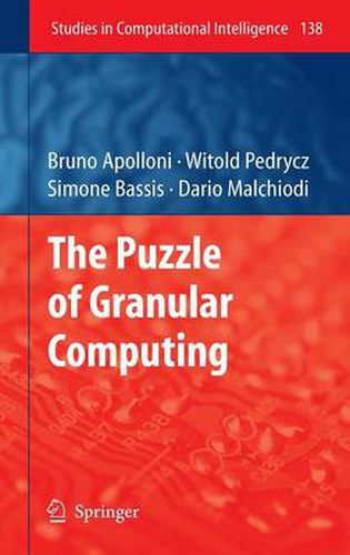 The Puzzle of Granular Computing