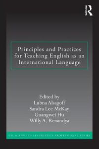 Cover image for Principles and Practices for Teaching English as an International Language