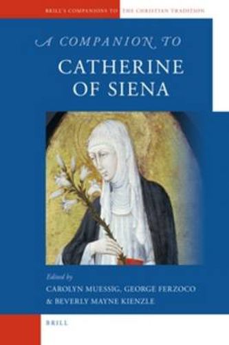 Cover image for A Companion to Catherine of Siena