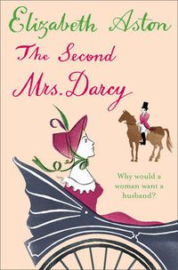 Cover image for The Second Mrs Darcy