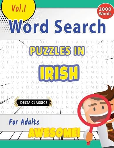 Cover image for Word Search Puzzles in Irish for Adults - Awesome! Vol.1 - Delta Classics
