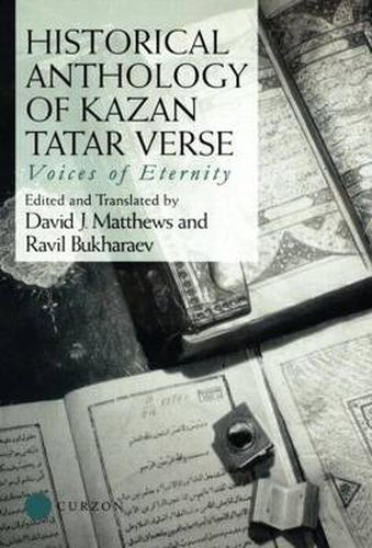 Cover image for Historical Anthology of Kazan Tatar Verse: Voices of Eternity