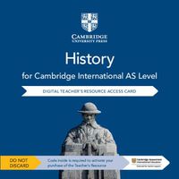 Cover image for Cambridge International AS Level History Digital Teacher's Resource Access Card