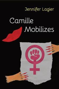 Cover image for Camille Mobilizes