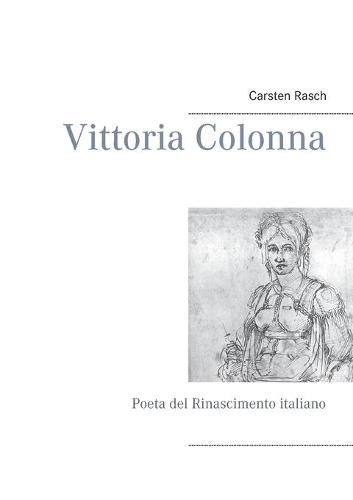 Cover image for Vittoria Colonna: Poeta del Rinascimento italiano