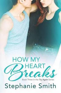 Cover image for How My Heart Breaks