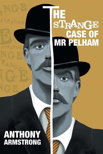 Cover image for The Strange Case of Mr Pelham: A Classic Psychological Thriller