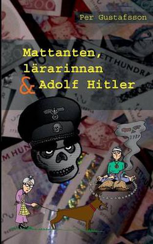 Cover image for Mattanten, lararinnan och Adolf Hitler
