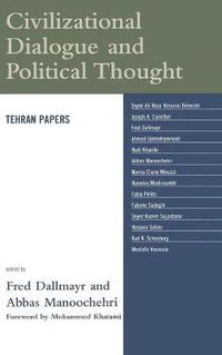 Cover image for Civilizational Dialogue and Political Thought: Tehran Papers