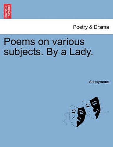 Cover image for Poems on Various Subjects. by a Lady.
