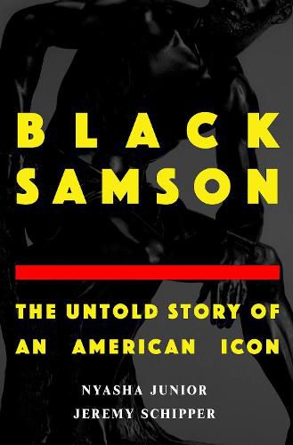 Cover image for Black Samson: The Untold Story of an American Icon