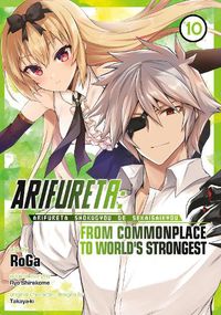 Cover image for Arifureta: From Commonplace to World's Strongest (Manga) Vol. 10