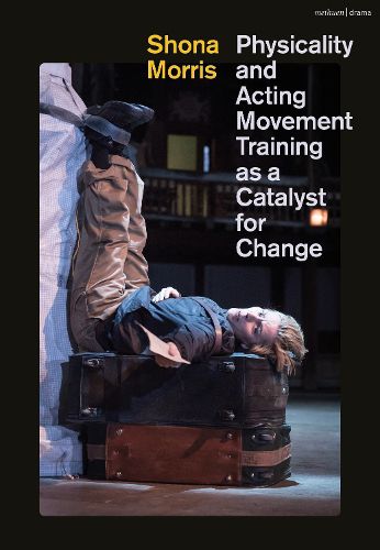 Cover image for Physicality and Acting