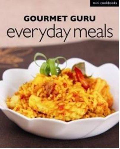 Cover image for Gourmet Guru Everyday Meals