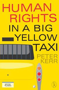 Cover image for Human Rights in a Big Yellow Taxi