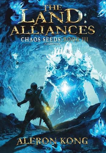 Cover image for The Land: Alliances: A LitRPG Saga