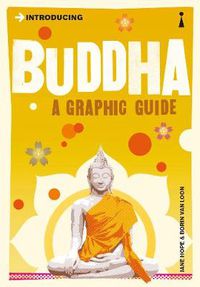 Cover image for Introducing Buddha: A Graphic Guide